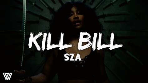 sza kill bill lyrics|kill bill sza letra lyrics.